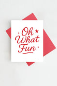 Load image into Gallery viewer, Greeting Card: Christmas Card: Oh What Fun Christmas Holiday Greeting