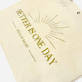 Load image into Gallery viewer, Tote Canvas Bag: Better Is One Day