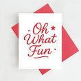 Load image into Gallery viewer, Greeting Card: Christmas Card: Oh What Fun Christmas Holiday Greeting