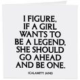 Load image into Gallery viewer, Card: If A Girl Wants To Be (Calamity Jane)
