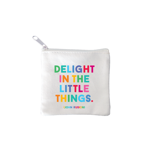 Mini Pouch: Delight In The Little Things (Ruskin)