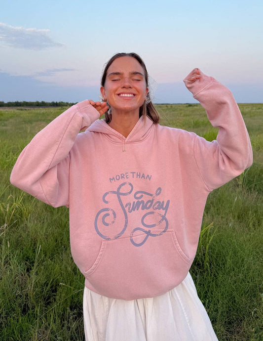 Hoodie: More Than Sunday