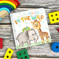 Load image into Gallery viewer, Board Book: Brilliant Baby: In the Wild  - Children's Touch and Feel and Learn Sensory Book
