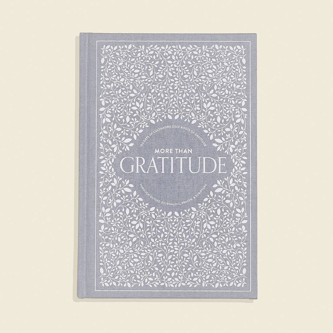 Journal: More Than Gratitude