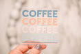 Load image into Gallery viewer, Sticker: Coffee Stacked Clear, Vinyl Sticker, 3x3 in.
