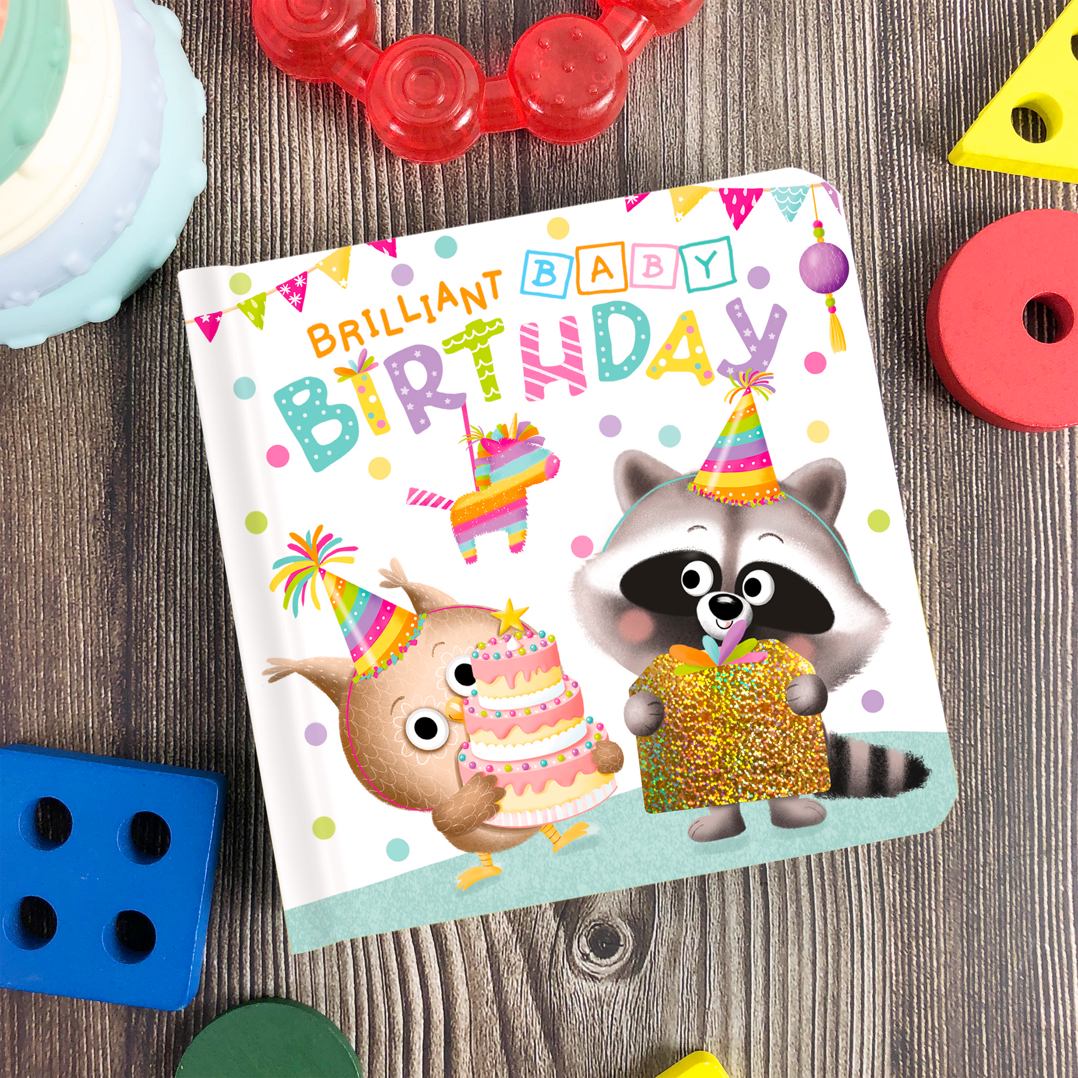 Board Book: Brilliant Birthday Baby - Children's Touch and Feel and Learn Sensory Book