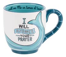 Mug: I Will Answer Your Prayer Mug