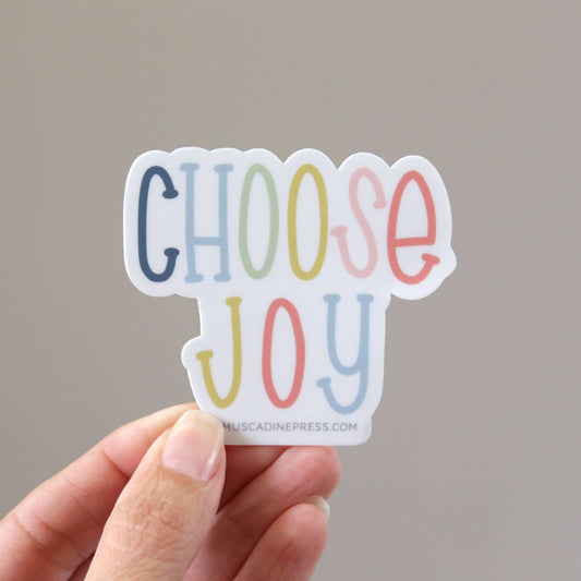 Sticker:  Choose Joy (Vinyl)