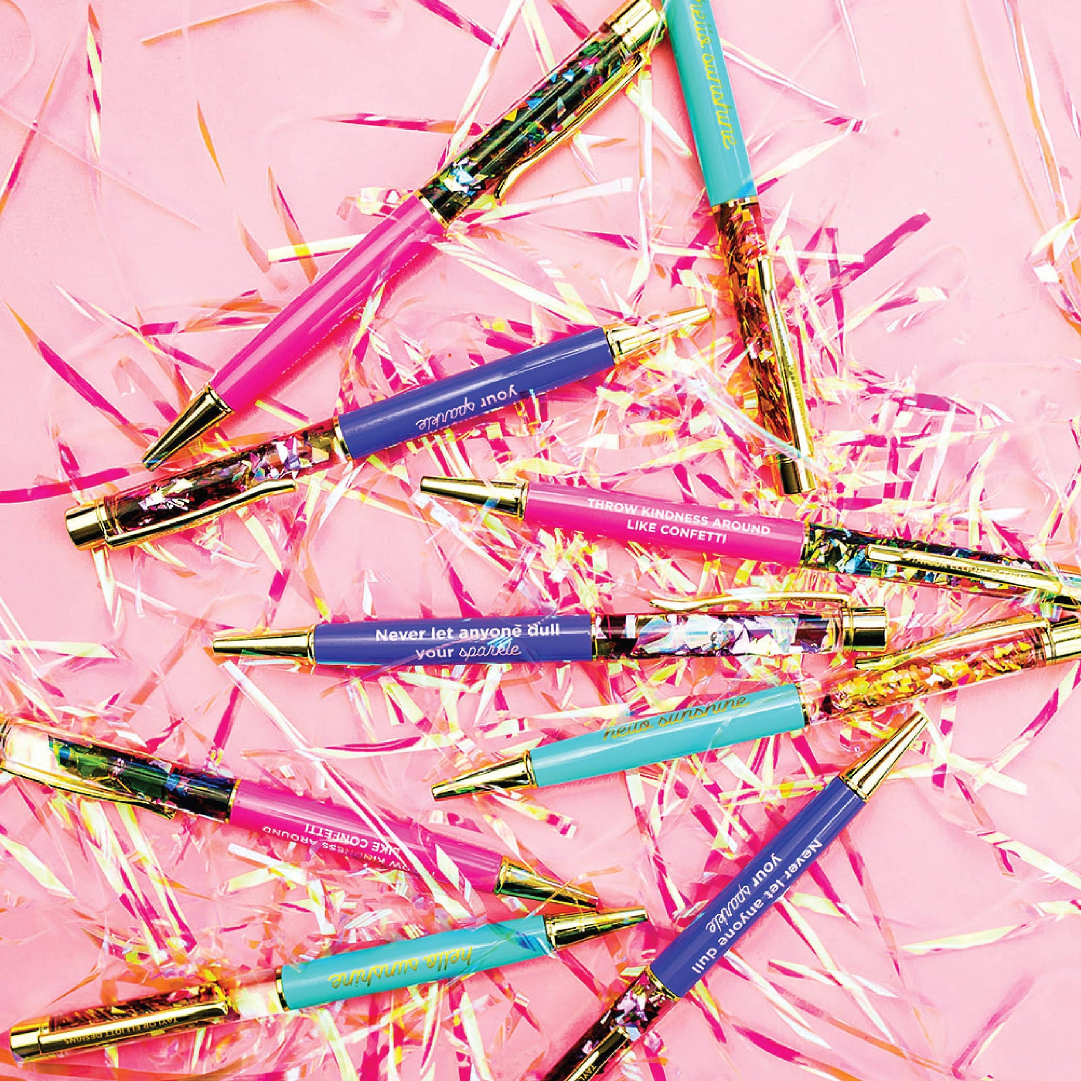 Pen: Never Let Anyone Dull Your Sparkle (Confetti)