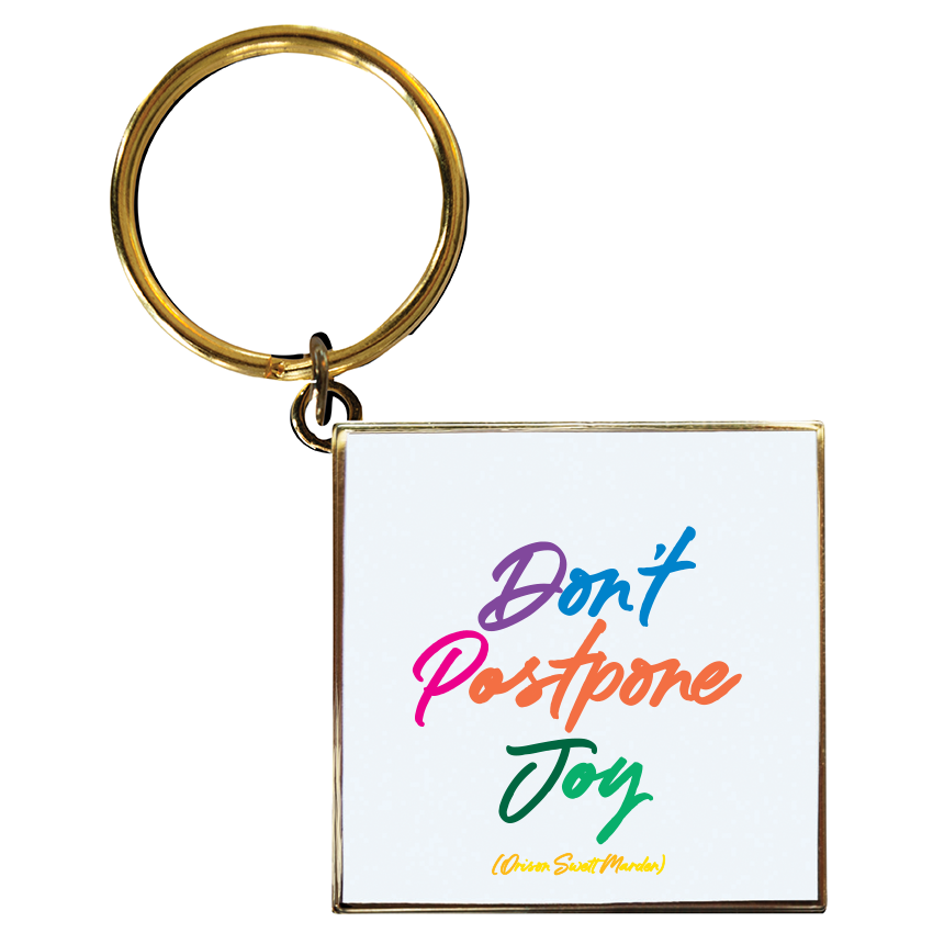 Keychain: Don't Postpone Joy (Marden)