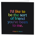 Load image into Gallery viewer, Card: Be The Sort of Friend - Friendship - (Guest)
