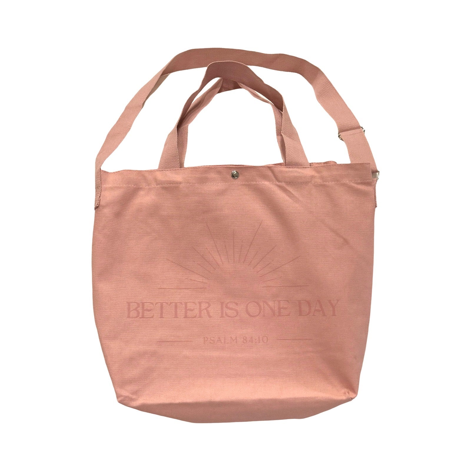 Tote Canvas Bag: Better Is One Day