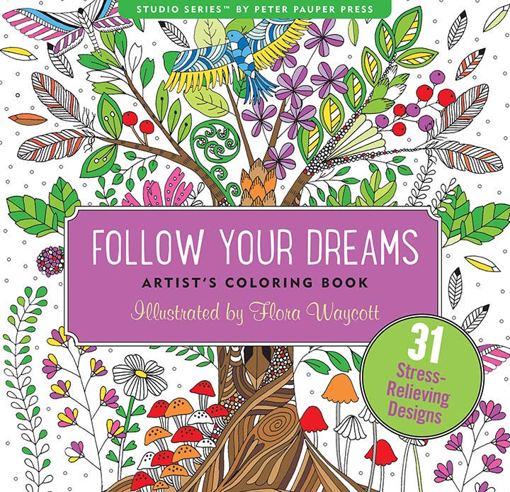 Coloring Book: Follow Your Dreams