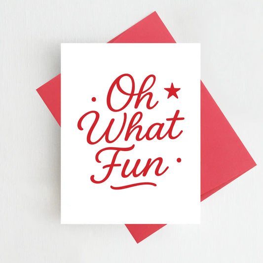 Greeting Card: Christmas Card: Oh What Fun Christmas Holiday Greeting