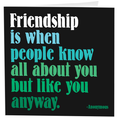 Load image into Gallery viewer, Card: Friendship Is When - Friendship - (Anonymous)
