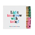 Load image into Gallery viewer, Matchbox: Light Tomorrow With (E. Barrett Browning)
