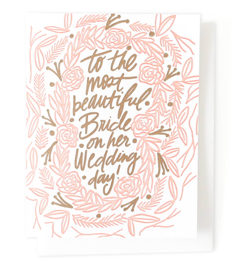 Greeting Card: Most Beautiful Bride (Single Letter Press)