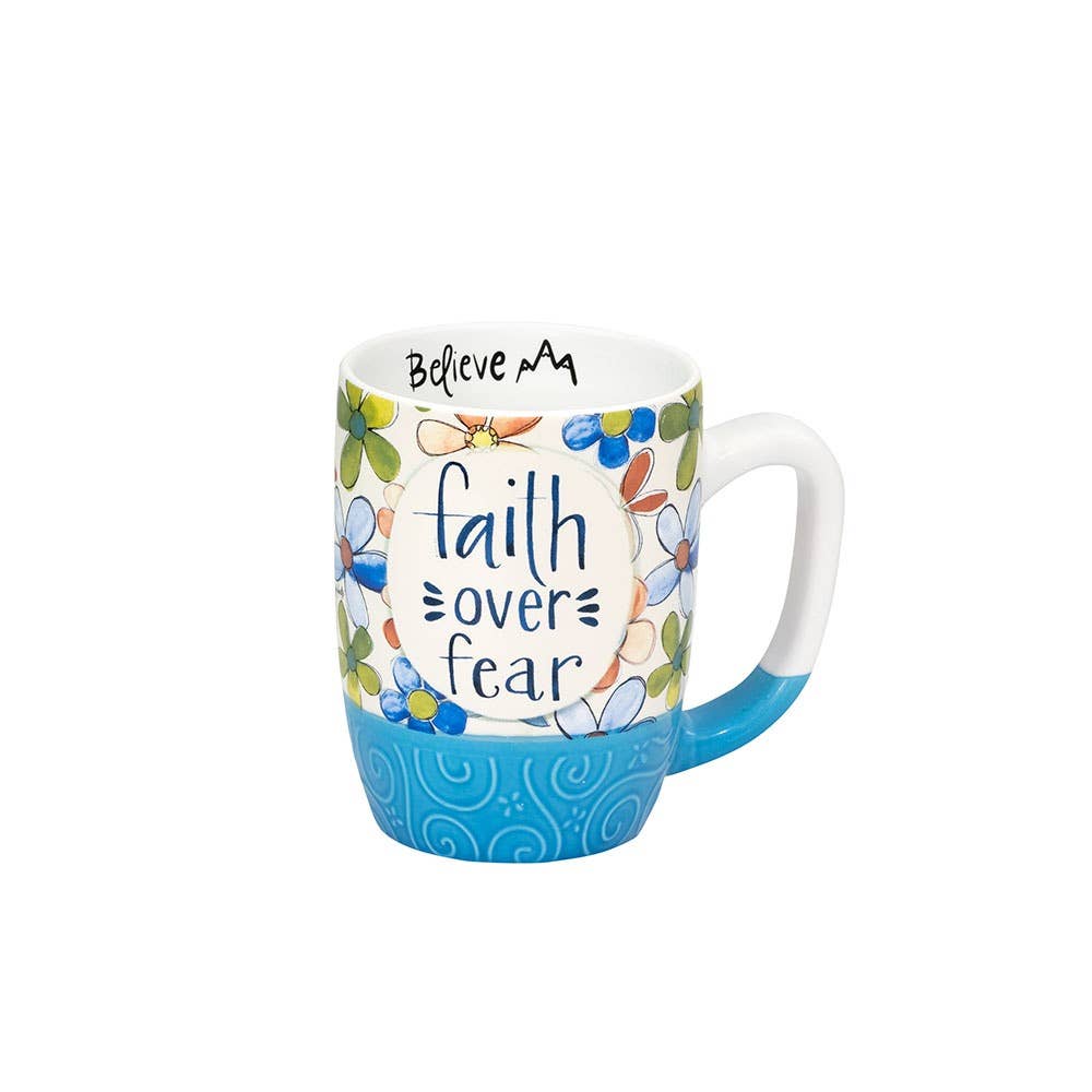 Ceramic Mug: Faith Over Fear