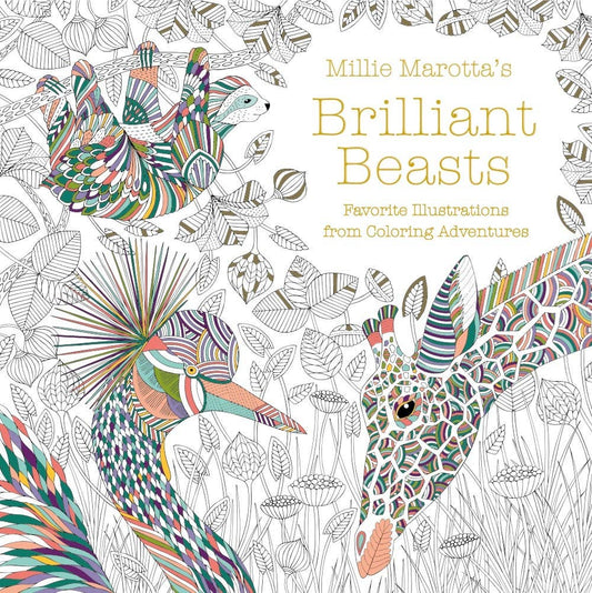 Coloring Book: Millie Marotta's Brilliant Beasts