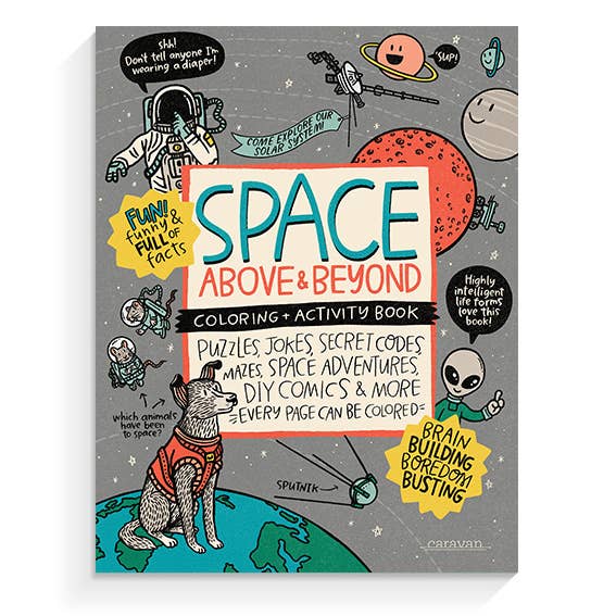 ACTIVITY BOOK: Space, Above & Beyond Coloring, Activity, Jokes, DIY + MORE