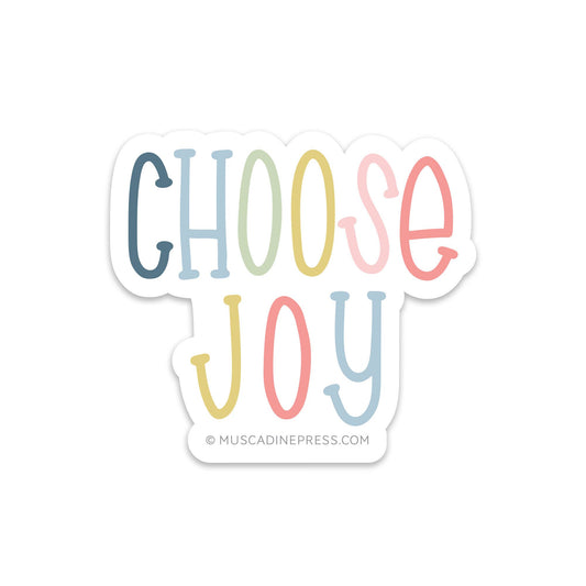 Sticker:  Choose Joy (Vinyl)