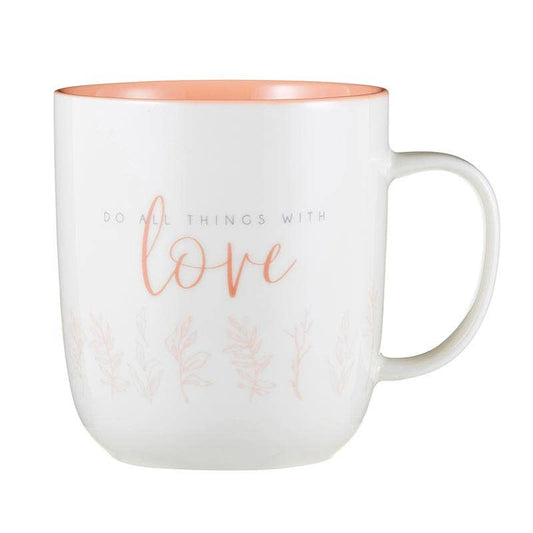 Mug: All Things With Love