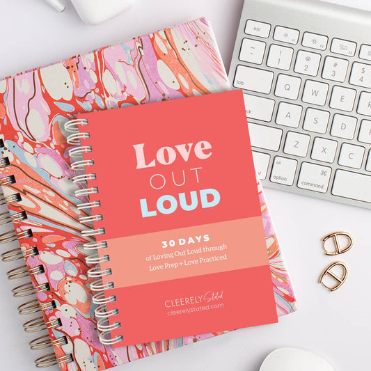 Devotional: 30 Days - Love Out Loud